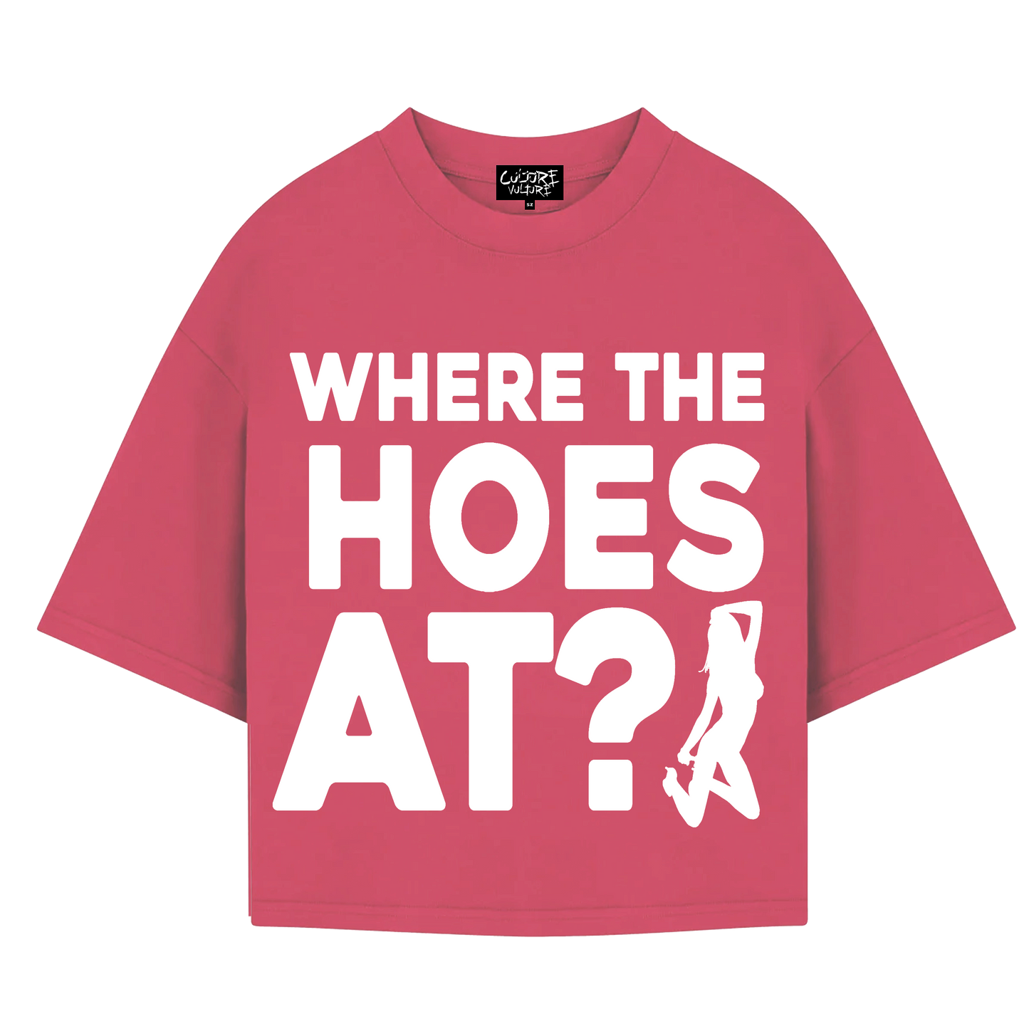 "WHERE THE HOES AT" TEE (RUST PINK)
